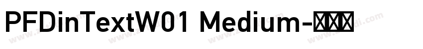 PFDinTextW01 Medium字体转换